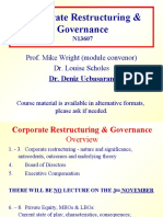 Corporate Restructuring & Governance: Prof. Mike Wright (Module Convenor) Dr. Louise Scholes