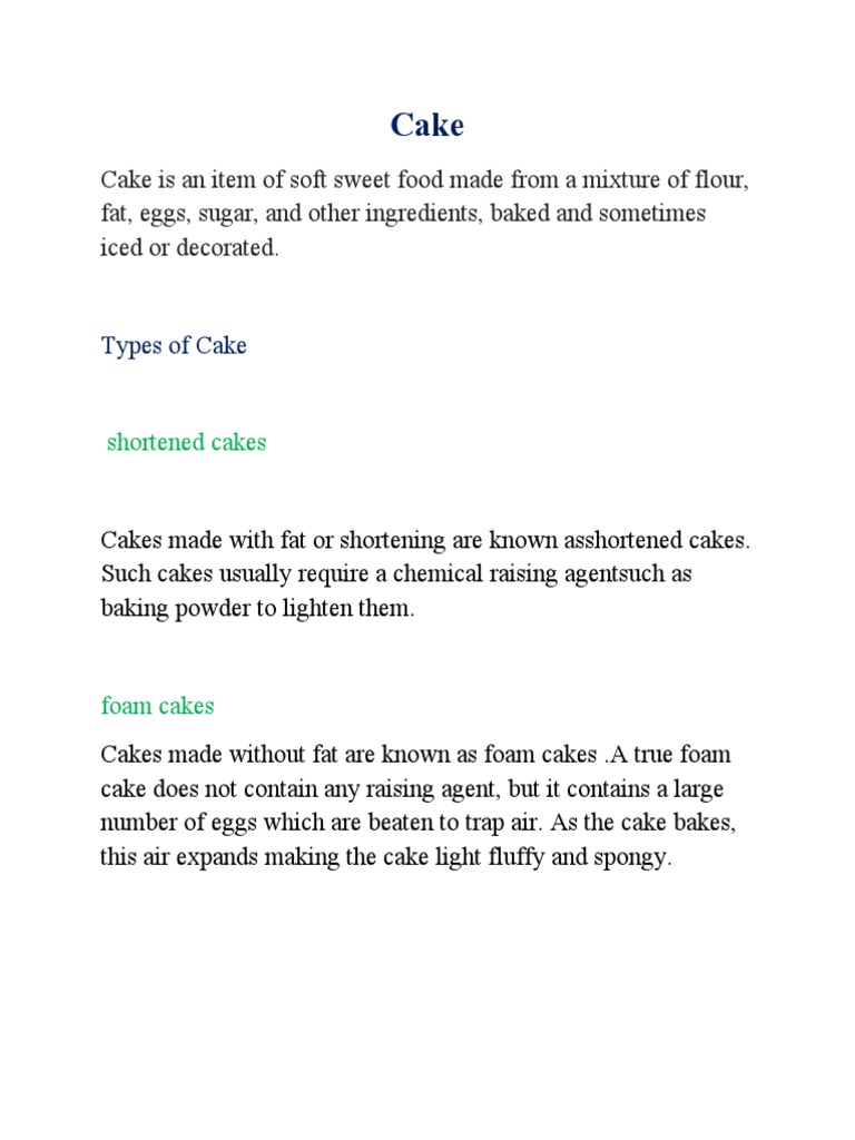 Cake Is An Item of Soft Sweet Food Made From A Mixture of Flour, Fat ...