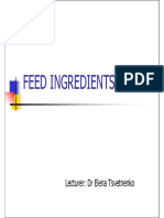 Feed Ingredients: Lecturer: DR Elena Tsvetnenko