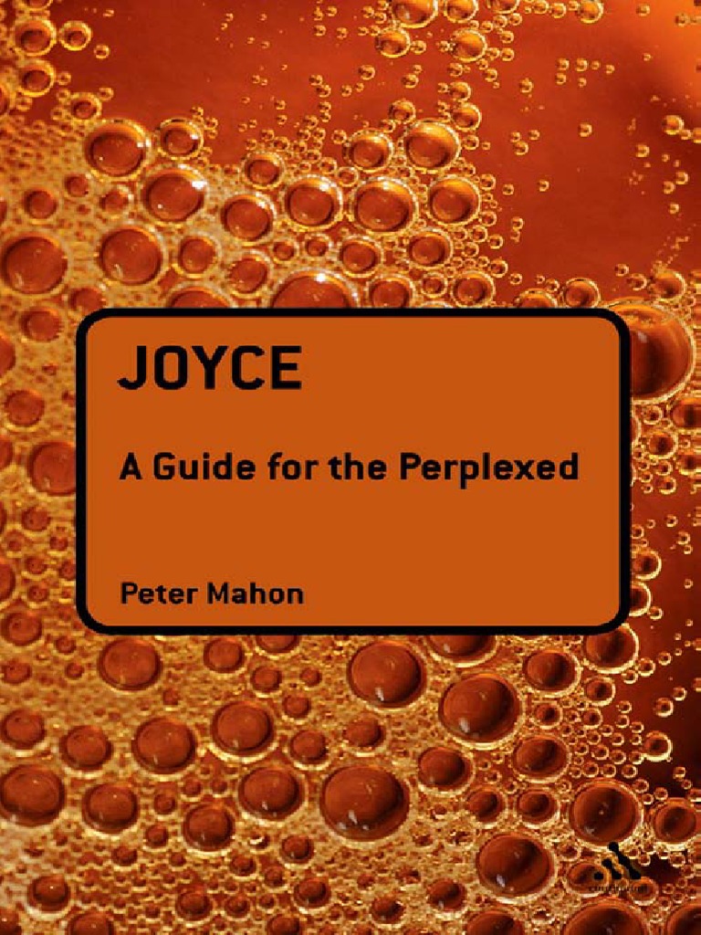 (Guides For The Perplexed) Peter Mahon - Joyce - A Guide For The Perplexed (Guides For The Perplexed)