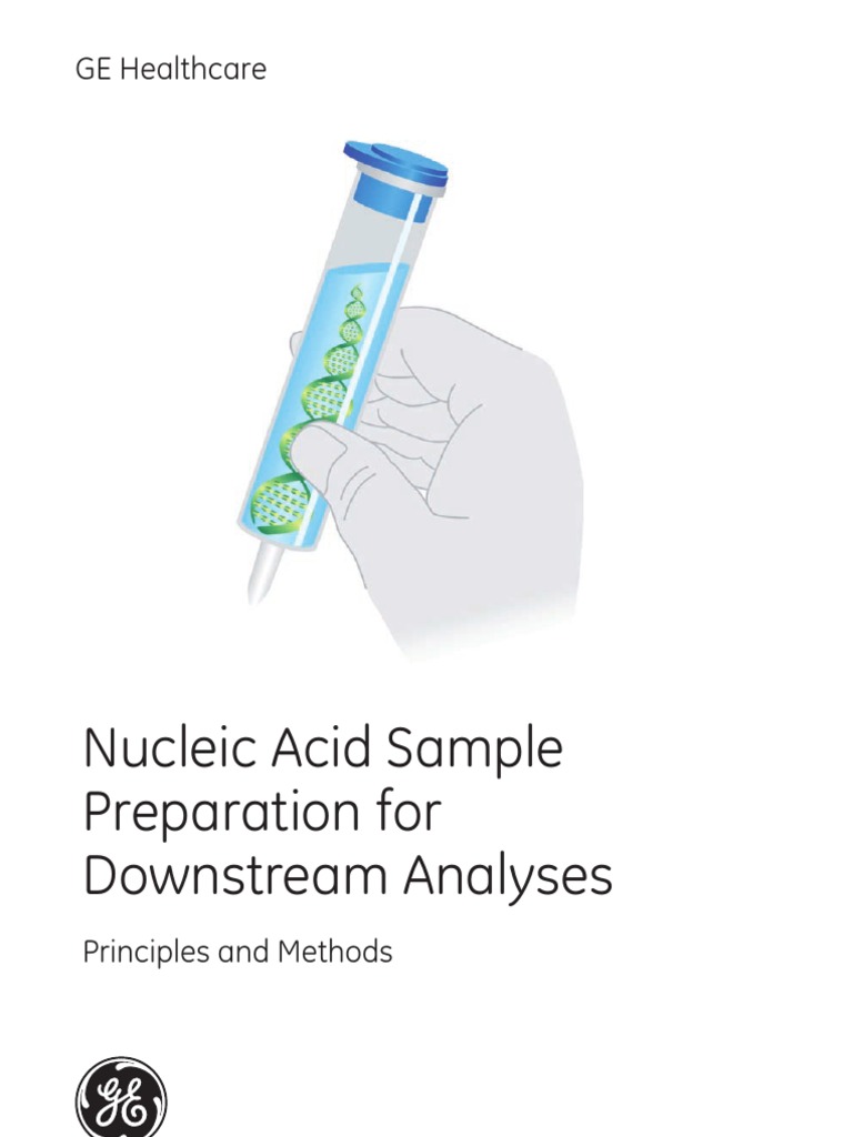 Nucleic Acid Sample Preparation For Downstream Analyses Principles and ...
