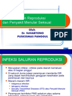 Infeksi Saluran Reproduksi Dan Penyakit Menular Seksual: Oleh: Dr. Suhartono Puskesmas Panggul