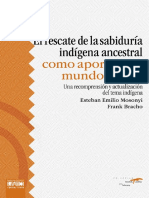 El Rescate de La Sabiduria Indigena Ancestral Como Aporte a Un Mundo Nuevo
