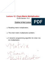 Lecture 12: Chain Matrix Multiplication: CLRS Section 15.2