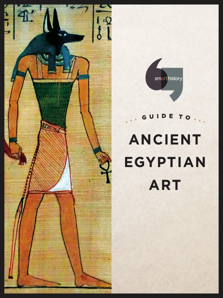 Smarthistory Guide To Ancient Egyptian Art PDF Ancient Egypt Osiris