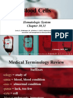 Blood Cells: Hematologic System Chapter 30,31