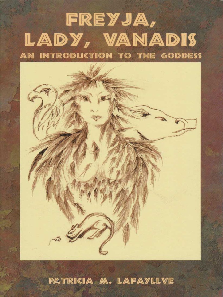 Freyja, Lady, Vanadis - An Introduction To The Goddess - Patricia M ...