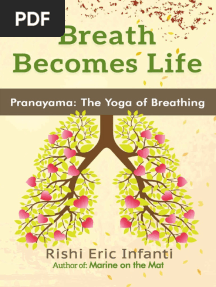 Breath Becomes Life Pranayama - The Yoga of Breathing by Rishi Eric Infantil