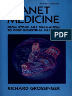 Richard Grossinger - Planet Medicine - From Stone-Age Shamanism To Post-Industrial Healing (1987, North Atlantic Books)