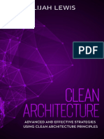 Elijan Lewis - Clean Architecture Advanced and Effective Strategies Using Clean Architecture Principles (2020)
