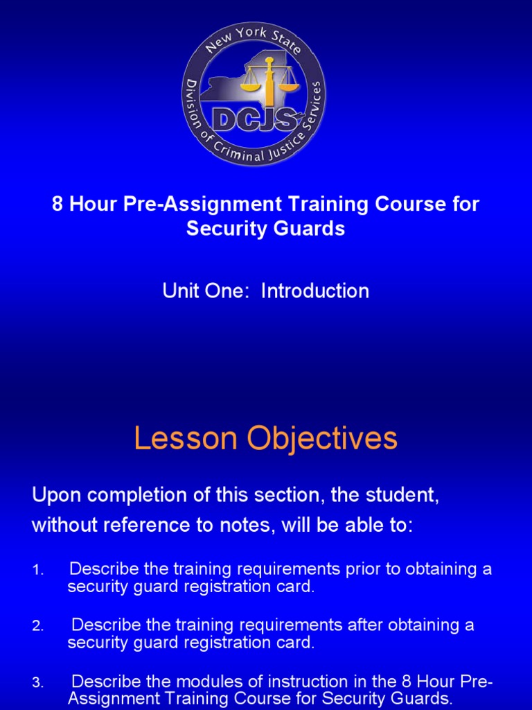 8 Hour PreAssignment Training Course For Security Guards Unit One