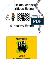 Your Health Matters: Nutritious Eating: Go Slow Whoa Planning A Healthy Plate