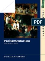 (Ideas in Context 121) William Selinger - Parliamentarism - From Burke To Weber (2019, Cambridge University Press)
