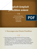 Langkah-Langkah Penelitian Umum: Dosen Pembimbing: Wira Meiriza, S.ST.M.Keb Disusun Oleh: Widia Lestari (1815401020)