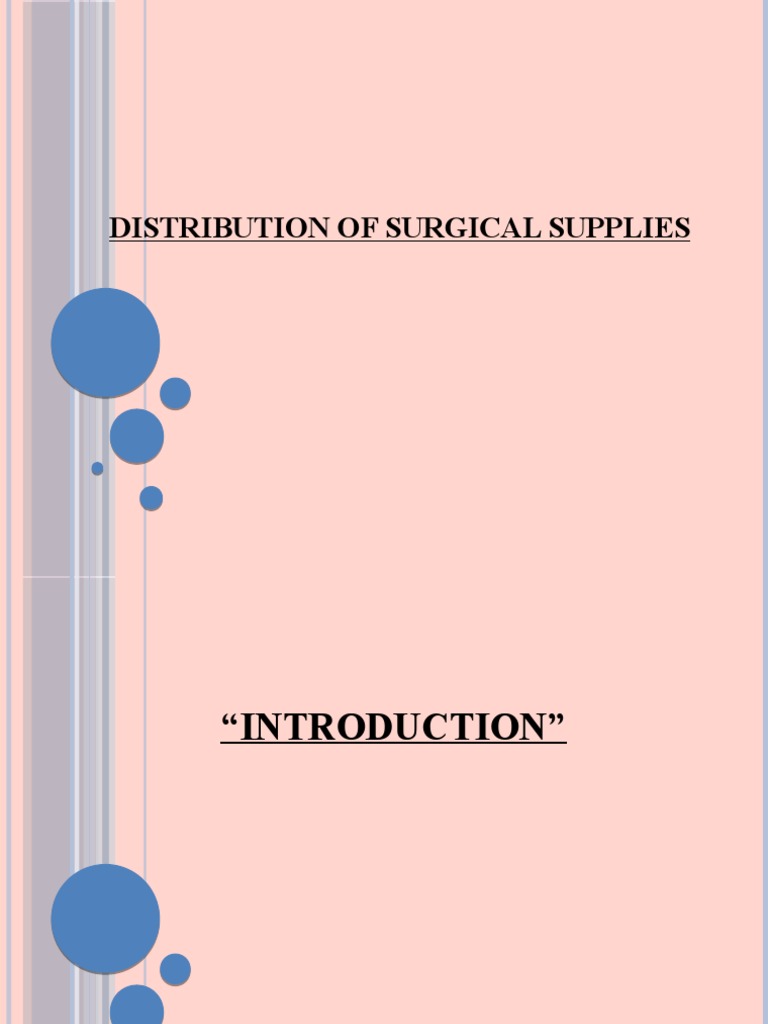 Surgical Supplies Distribution Overview | PDF | Surgical Suture | Silk