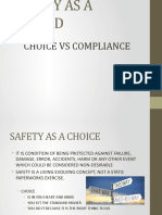 Safety As A Valued Choice VS Compliance