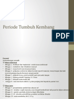 Periode Pertumbuhan Dan Perkembangan