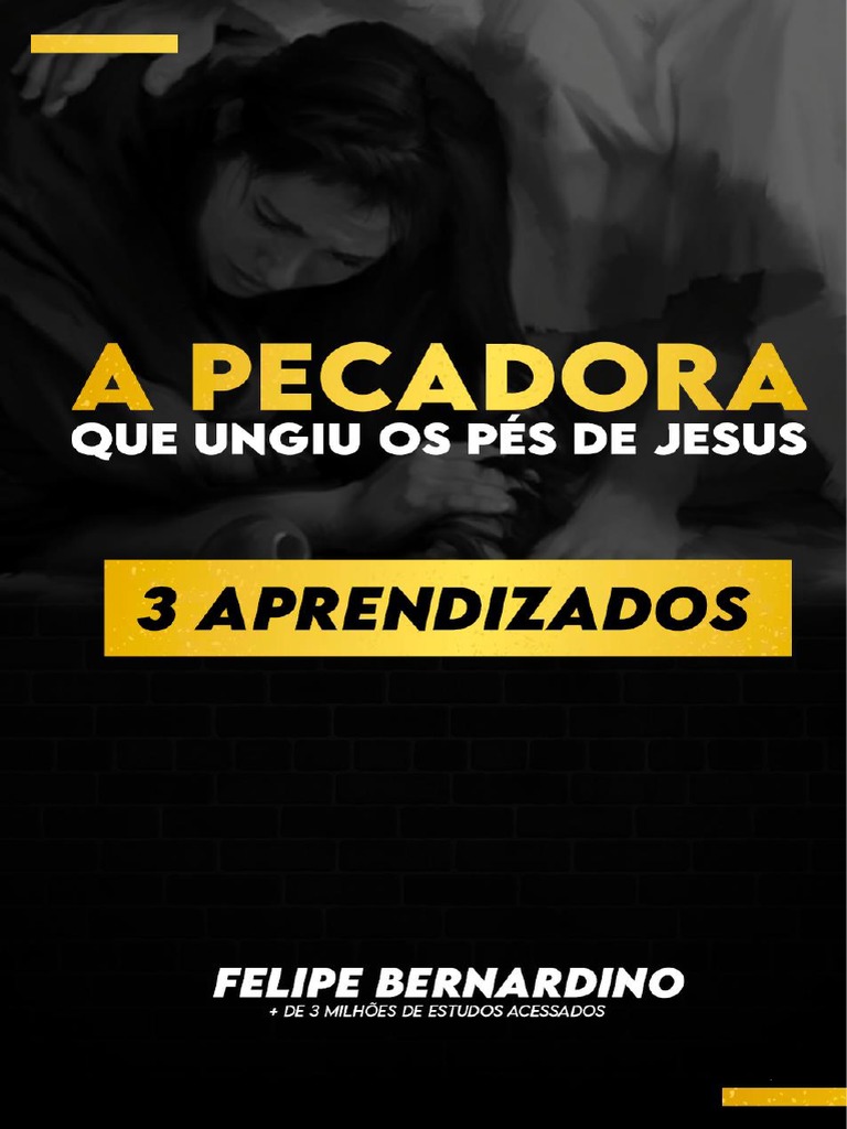 A Pecadora Que Ungiu Os Pés de Jesus (Livro Digital) | PDF | Pecado | Jesus