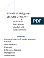 BENIGN & Malignant Lesions of Ovary: Izhad Farooq Haris Rehman Abdullah Tahir Saadullah Khalid