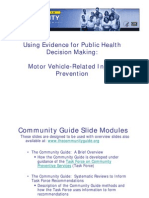 Using Evidence For Public Health Decision Making: Motor Vehicle-Related Injury Prevention