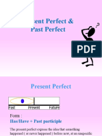 Past Perfect and Present Perfect
