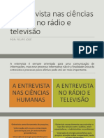 (SLIDES) A Entrevista Nas Ciências Sociais, No Rádio e Televisão - Por Felipe José