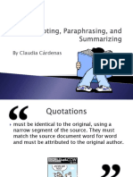 Types, Uses and Best Practices of Summarizing, Paraphrasing and Quoting Sources