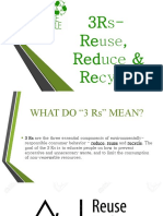 3Rs-Re, Reduce & Recycle