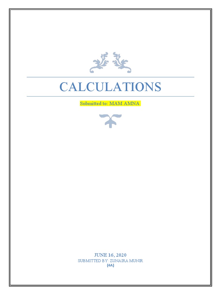 Calculations: Submitted To: MAM AMNA | PDF