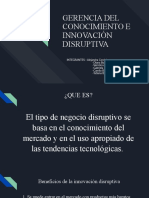 Gerencia Del Conocimiento e Innovación Disruptiva