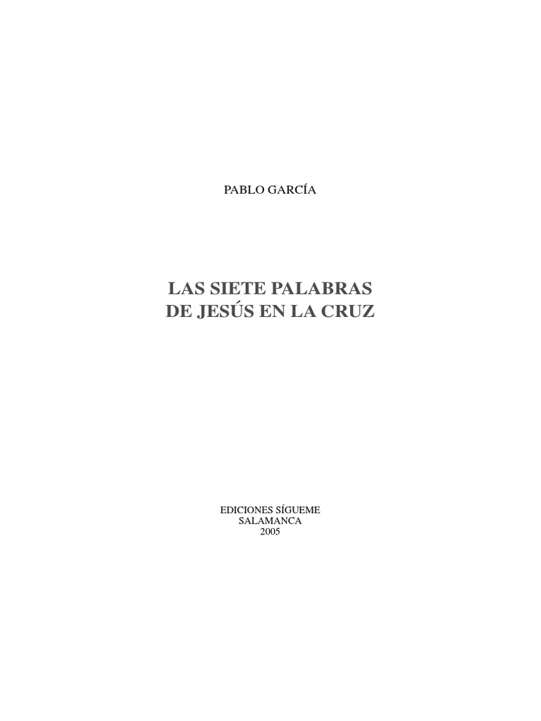 Las Siete Palabras De Jesus En La Cruz Pdf Jesús Oración