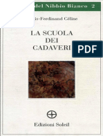 Céline, Louis-Ferdinand. - La Scuola Dei Cadaveri [1997]