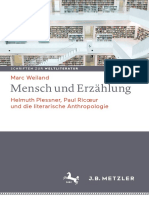 (Schriften zur Weltliteratur_Studies on World Literature 9) Marc Weiland - Mensch und Erzählung_ Helmuth Plessner, Paul Ricœur und die literarische Anthropologie-J.B. Metzler (2019)