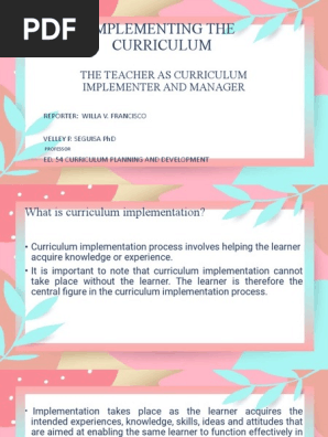 Teacher as Curriculum Manager& Implementer