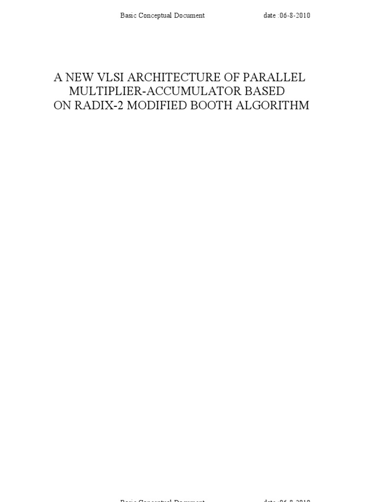 A New Vlsi Architecture of Parallel Multiplier-Accumulator Based On ...