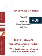 Target Customer Definition: Class Six Bill Aulet Howard Anderson Matt Marx