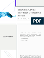 Instrumen Airway: Introducer, Connector & Suction: Fikri Mourly Wahyudi