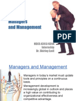 Managers and Management: HDCS 4393/4394 Internship Dr. Shirley Ezell