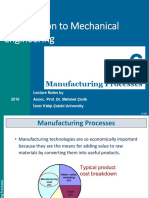 ME 101 Introduction To Mechanical Engineering: Manufacturing Processes