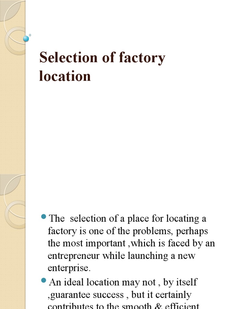 Factory Location Strategy Guide | PDF | Labour Economics | Factory