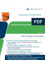 Dvb-S2 Adaptive Coding and Modulation (Acm) : © 2008 VT Idirect, Inc