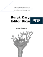 Buruk Karya, Editor Bicara