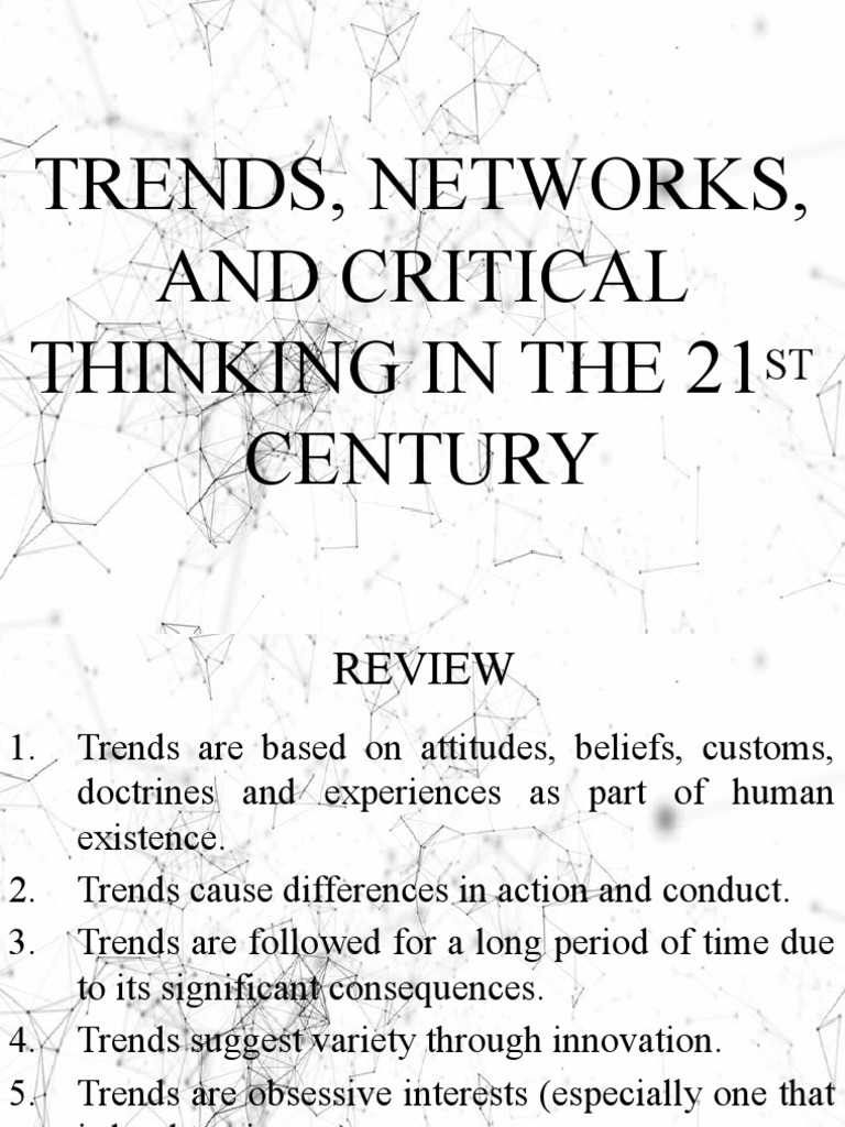 Trends, Networks, and Critical Thinking in The 21 Century | PDF