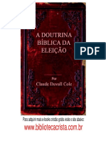 A Doutrina Bíblica Da Eleição - Claude Duvall Cole