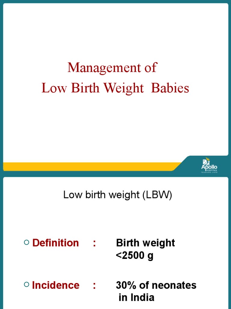 Management of Low Birth Weight Babies | PDF | Low Birth Weight | Infant ...