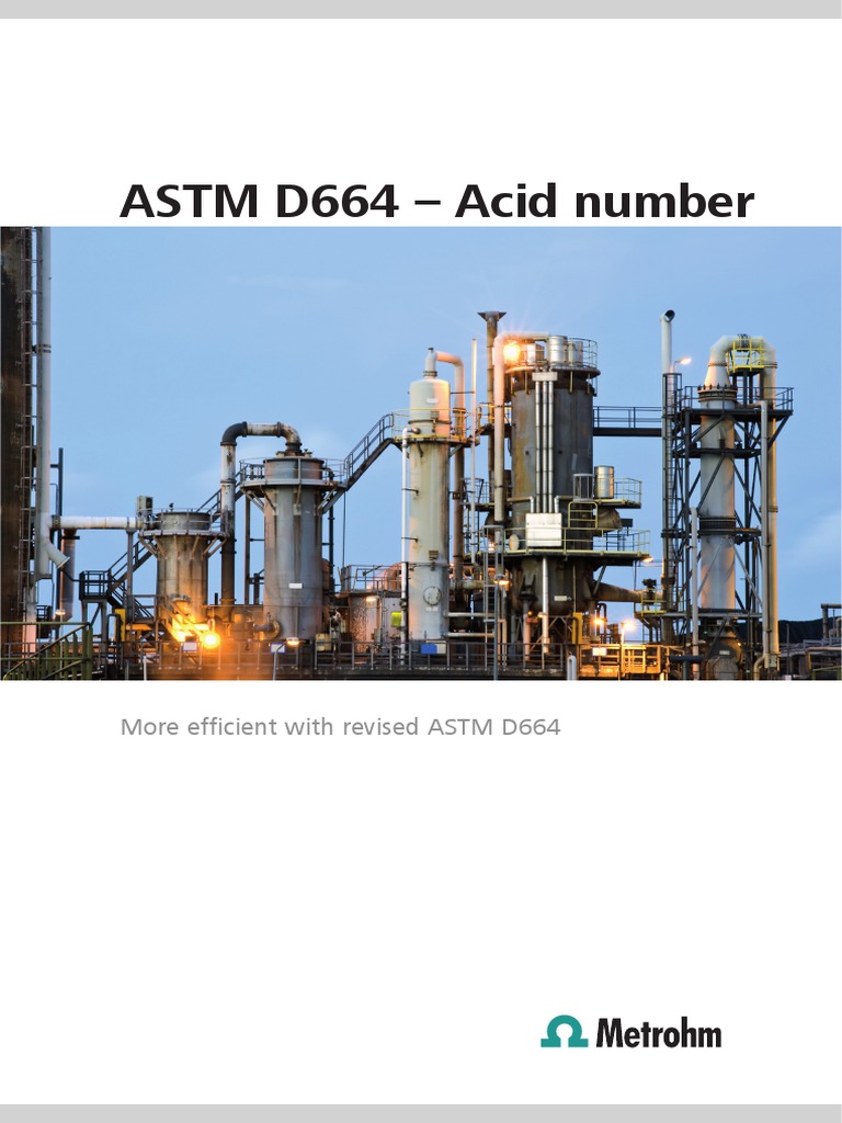 Revised ASTM D664 for Acid Number Testing | PDF | Petroleum | Titration