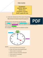 The Clock: Vocabulary: MINUTE: Minuto HOUR: Hora O'CLOCK: en Punto HAND: Aguja Del Reloj