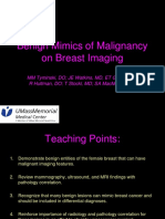 Benign Mimics of Malignancy On Breast Imaging