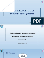 El rol de los padres en el desarrollo Fisico y Mental. - 1