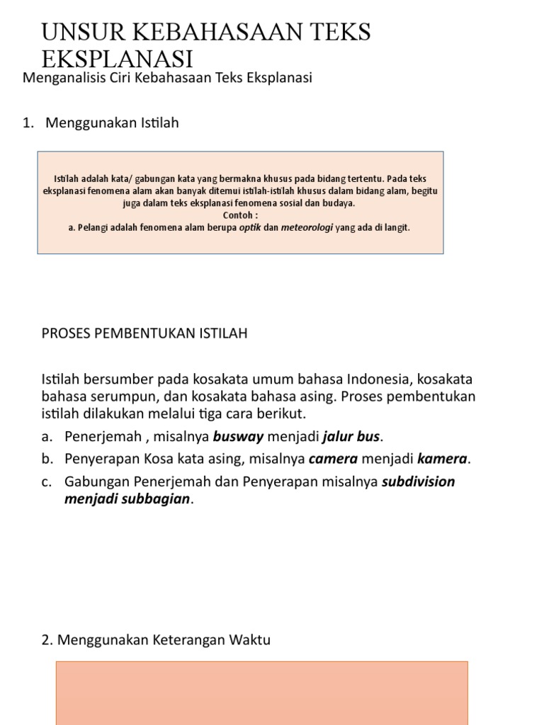 Unsur Kebahasaan Teks Eksplanasi
